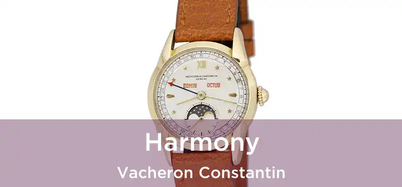  Harmony Vacheron Constantin