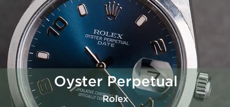  Oyster Perpetual Rolex